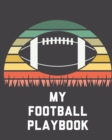 Image for My Football Playbook : For Players Coaches Kids Youth Football Intercepted