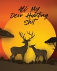 Image for All My Deer Hunting Shit