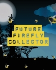 Image for Future Firefly Collector