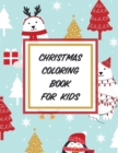 Image for CHRISTMAS COLORING BOOK FOR KIDS: HOLIDA