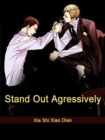 Image for Stand Out Agressively