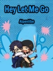 Image for Hey, Let Me Go!