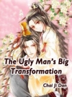 Image for Ugly Man&#39;s Big Transformation
