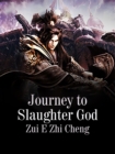Image for Journey to Slaughter God