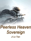 Image for Peerless Heaven Sovereign