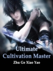 Image for Ultimate Cultivation Master