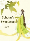 Image for Scholar&#39;s Sweetheart