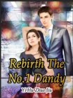 Image for Rebirth: The No.1 Dandy