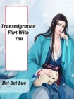Image for Transmigration: Flirt With You