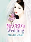 Image for Mr.CEO&#39;s Wedding