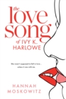 Image for Love Song of Ivy K. Harlowe