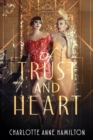 Image for Of Trust &amp; Heart