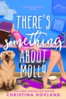 Image for There&#39;s Something About Molly