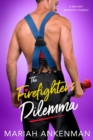 Image for Firefighter&#39;s Dilemma