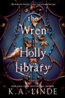 Image for Wren in the Holly Library