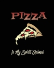 Image for Pizza Is My Spirit Animal, Pizza Review Journal : Record &amp; Rank Restaurant Reviews, Expert Pizza Foodie, Prompted Pages, Remembering Your Favorite Slice, Gift, Log Book