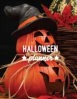 Image for Halloween Planner : Plan Party, Costumes Design, Decorations, Trick or Treating, &amp; School Classroom Parties, Writing Fall Bucket List, October Calendar, Gift, Journal Notebook, Book