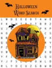 Image for Halloween Word Search : Puzzles Activity Book, Fun For Kids &amp; Adults, Puzzle Activities Gift, With Solutions Pages