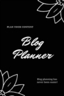 Image for Blog Planner : Bloggers Design, Plan, &amp; Create Using Content Strategy Planning, Creating Social Media Post, Blogger Gift, Journal