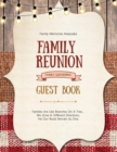 Image for Family Reunion Guest Book : Guests Write And Sign In, Memories Keepsake, Special Gatherings And Events, Reunions