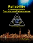 Image for Reliability - A Shared Responsibility for Operators and Maintenance : 3rd and 4th Discipline of World Class Maintenance (The 12 Disciplines
