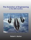 Image for The Evolution of Engineering in the 20th Century