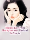 Image for Endless Love From Her Mysterious Husband