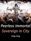 Image for Peerless Immortal Sovereign in City