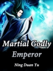 Image for Martial Godly Emperor