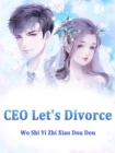 Image for CEO, Let&#39;s Divorce