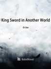 Image for King Sword in Another World
