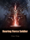 Image for Roaring Fierce Soldier