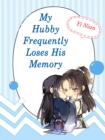 Image for My Hubby Frequently Loses His Memory