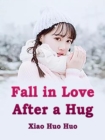 Image for Fall in Love After a Hug