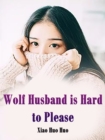 Image for Wolf Husband Is Hard to Please