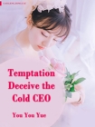 Image for Temptation: Deceive the Cold CEO