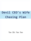 Image for Devil CEO&#39;s Wife Chasing Plan