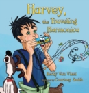Image for Harvey, the Traveling Harmonica