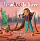 Image for From Hair to There