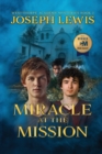 Image for Miracle at the Mission