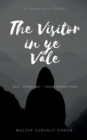 Image for The Visitor in ye Vale