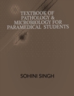 Image for Text book of Pathology &amp; Microbiology for Paramedical Students