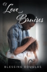 Image for Of Love and Bruises