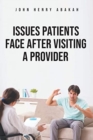 Image for Issues Patients Face After Visiting a Provider