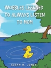 Image for Wobbles Learned to Always Listen to Mom