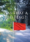 Image for Was That a Red Flag?
