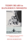 Image for Teddy Bears To Dangerous Missions