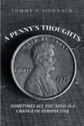 Image for Penny&#39;s Thoughts : Sometimes All You Need Is A Change Of Perspective