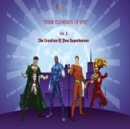 Image for F.E.O.L. Four Elements Of Life : The Creation Of New Superheroes