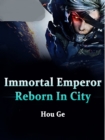 Image for Immortal Emperor Reborn In City